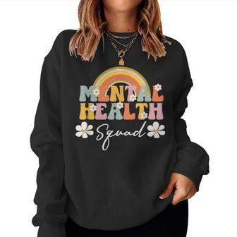 Mental Health Squad Mental Health Awareness Groovy Women Sweatshirt - Thegiftio UK