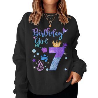 Mermaid Birthday Girl 7 Year Old Its My 7Th Bday Mermaid Women Sweatshirt - Monsterry AU