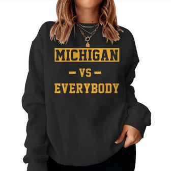 Michigan Vs Everything For Everybody Women Sweatshirt | Mazezy