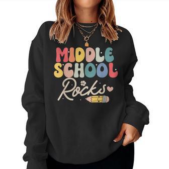 Middle School Rocks Students Teacher Back To School Women Sweatshirt - Seseable