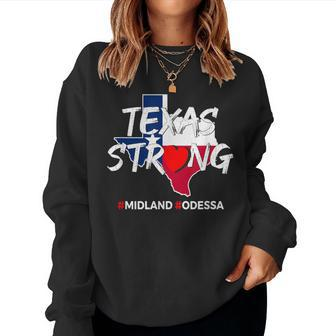 Midland Odessa West Texas Strong Midlandstrong Women Sweatshirt | Mazezy