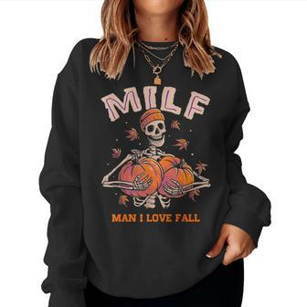 Milf Man I Love Fall Skeleton Pumpkin Autumn Lover Women Sweatshirt - Seseable