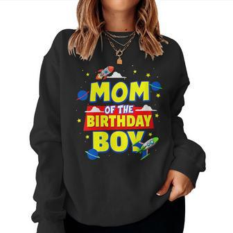 Mom Of The Birthday Astronaut Boy Outer Space Theme Party Women Sweatshirt | Mazezy CA
