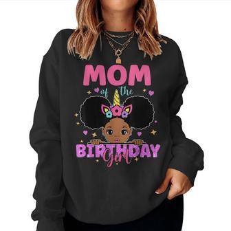 Mom Of The Birthday Girl Melanin Afro Unicorn Princess Women Sweatshirt - Seseable
