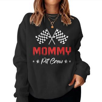 Mom Car Racing Birthday Party Family Matching Mommy Pit Crew For Mom Women Sweatshirt | Mazezy