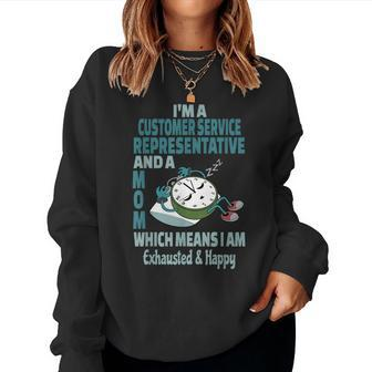 Mom Customer Service Representative Tired Busy Women Sweatshirt | Mazezy