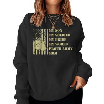 Mom My Son Soldier Pride World Proud Army Mother Women Women Sweatshirt | Mazezy