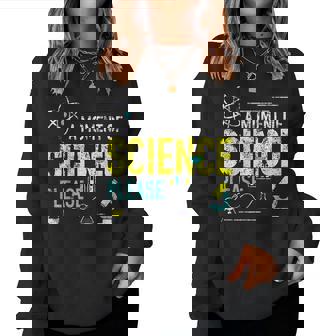 A Moment Of Science Please Scientist Science Teacher For Teacher Women Sweatshirt | Mazezy