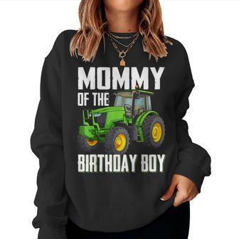Mommy Of The Birthday Boy Family Tractors Farm Trucks Bday Women Crewneck Graphic Sweatshirt - Seseable