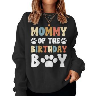 Mommy Of The Birthday Boy Dog Paw Bday Party Celebration Women Crewneck Graphic Sweatshirt - Seseable