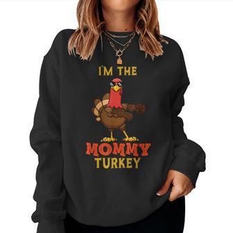 Mommy Turkey Matching Family Group Thanksgiving Women Sweatshirt - Monsterry AU