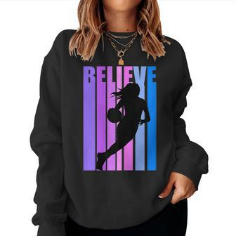 Motivational Basketball Player Team Coach Cool Cute Women Sweatshirt | Mazezy