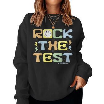 Motivational Testing Day Teacher Student Rock The Test Women Sweatshirt | Mazezy