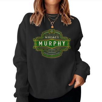 Murphy Whiskey Old Irish Family Names Whiskey Brands Women Sweatshirt | Mazezy