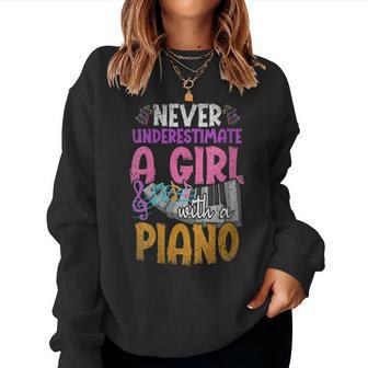 Never Underestimate A Girl With A Piano Music Notes Pianist Gift For Womens Women Crewneck Graphic Sweatshirt - Seseable