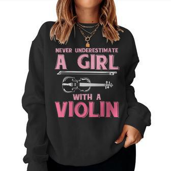 Never Underestimate A Girl With A Violin Gift For Womens Women Crewneck Graphic Sweatshirt - Seseable