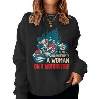 Never Underestimate A Woman On A Motorcycle Bike Biker Girl Gift For Womens Women Crewneck Graphic Sweatshirt - Seseable