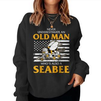 Never Underestimate An Old Man Whos Also A Seabee Women Crewneck Graphic Sweatshirt - Seseable