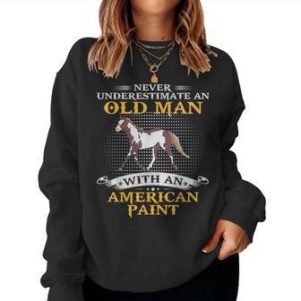 Never Underestimate An Old Man With An American Paint Horse Gift For Mens Women Crewneck Graphic Sweatshirt - Seseable