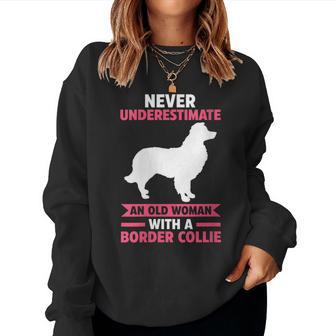 Never Underestimate An Old Woman With A Border Collie Gift For Womens Women Crewneck Graphic Sweatshirt - Seseable