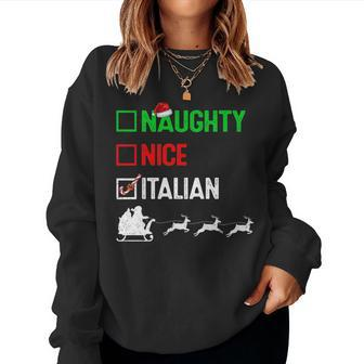 Nice Naughty Italian Ugly Christmas Santa List Women Sweatshirt | Mazezy