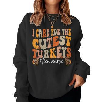 Nicu Nurse Thanksgiving Cutest Turkeys Retro Fall Nurse Women Sweatshirt - Monsterry CA