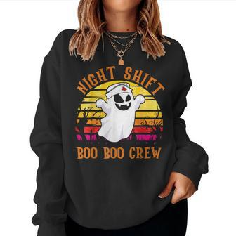 Night Shift Boo Boo Crew Ghost Nurse Halloween Nursing Women Sweatshirt | Mazezy