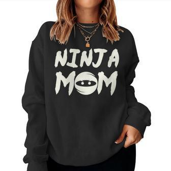 Ninja Mom Birthday Party Ninja Theme Costume Matching Party Women Sweatshirt | Mazezy