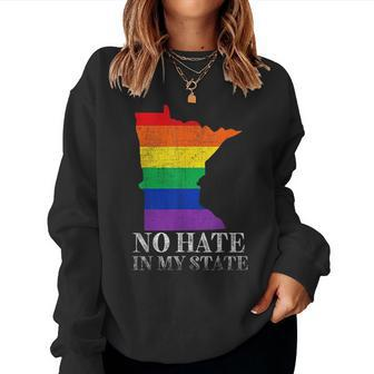 No Hate In My State Minnesota Strong Lgbtq Gay Pride Rainbow Women Sweatshirt | Mazezy