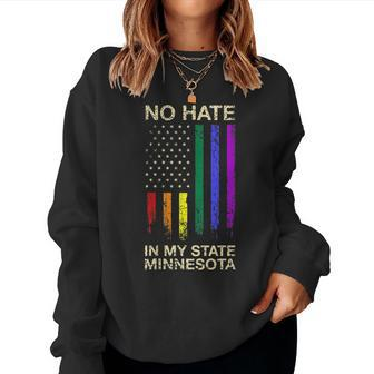 No Hate In My State Pride Month Minnesota Lgbt Community Mn Women Sweatshirt | Mazezy