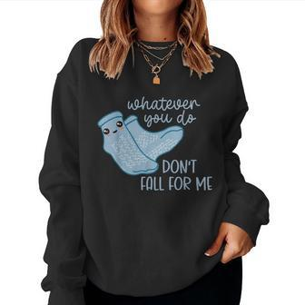 Non Slip Socks Dont Fall For Me Funny Pct Cna Nurse Women Crewneck Graphic Sweatshirt - Seseable
