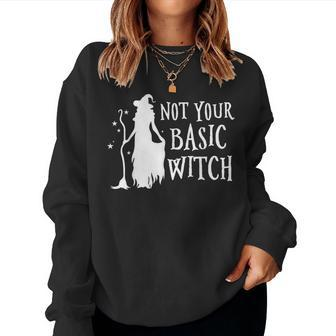 Not Your Basic Witch Halloween Costume Women Sweatshirt - Monsterry