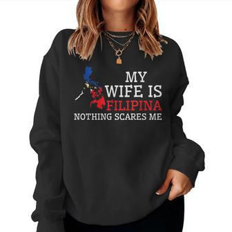 Nothing Scares Me My Wife Is Filipina Husband Philippines Women Crewneck Graphic Sweatshirt - Seseable