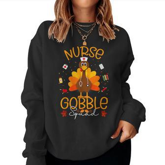 Nurse Turkey Gobble Squad Rn Fnp Er Nurse Thanksgiving Women Sweatshirt - Thegiftio UK