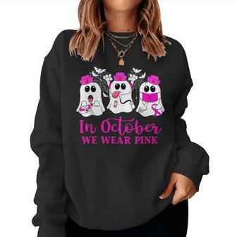 In October We Wear Pink Boos Nurse Breast Cancer Awareness Women Sweatshirt - Monsterry