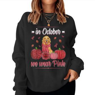 In October We Wear Pink Golden Retriever Breast Cancer For Women Women Sweatshirt | Mazezy
