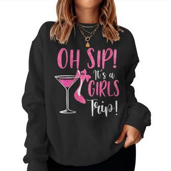 Oh Sip It Girls Trip Wine Party Travel High Heel Traveling Women Sweatshirt - Seseable