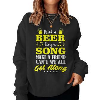 Oktoberfest Drink Beer Sing A Song Make A Friend Women Sweatshirt - Seseable