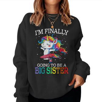 Older Sister I Am Finally Going To Be A Big Sister Unicorn Women Crewneck Graphic Sweatshirt - Monsterry AU