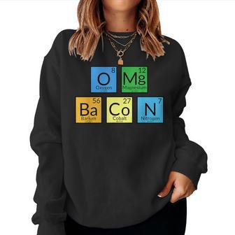 Omg Bacon Periodic Table Food Pun Student Teacher Fun Women Sweatshirt | Mazezy UK
