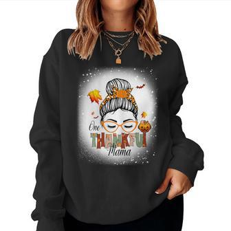 One Thankful Mama Messy Bun Fall Autumn Thanksgiving Women Sweatshirt - Seseable