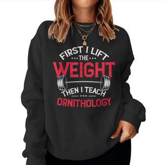 Ornithology Teacher Biology Zoology Bird Weightlifting Women Sweatshirt | Mazezy