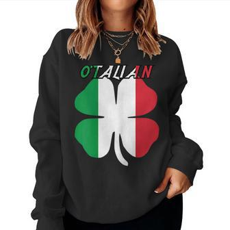 Otalian Italian Italy St Patricks Day Joke T Women Sweatshirt | Mazezy