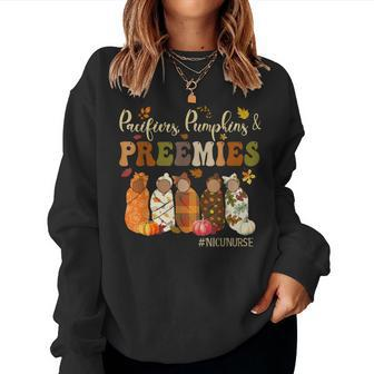 Pacifiers Pumpkins And Preemies Fall Autumn Nicu Nurse Women Sweatshirt