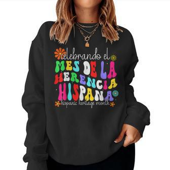 Hispanic Heritage Month Mes De La Herencia Hispana Groovy Women Sweatshirt - Seseable