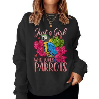 Parrot Just A Girl Who Loves Parrots Bird Watching Women Sweatshirt - Seseable