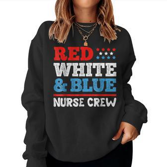 Patriotic Nurse Red White And Blue Nurse Crew American Flag Women Sweatshirt | Mazezy