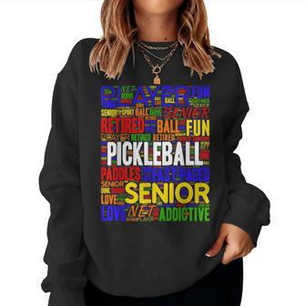 Pickleball Addict Player For Retired Seniors Women Sweatshirt | Mazezy