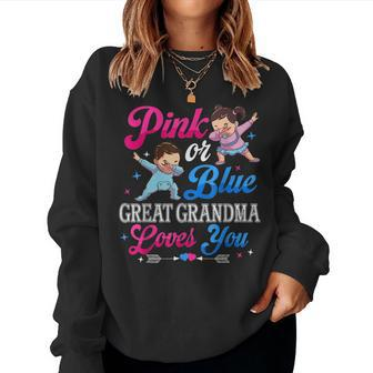 Pink Or Blue Great Grandma Loves You Baby Gender Reveal Women Crewneck Graphic Sweatshirt - Seseable