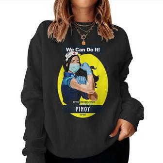 Pinoy Rosie Riveter Nurse Never Underestimate Can Do It Women Crewneck Graphic Sweatshirt - Seseable